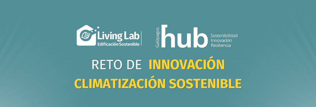 Reto de innovación para revolucionar la forma de climatizar espacios en construcciones de Galápagos